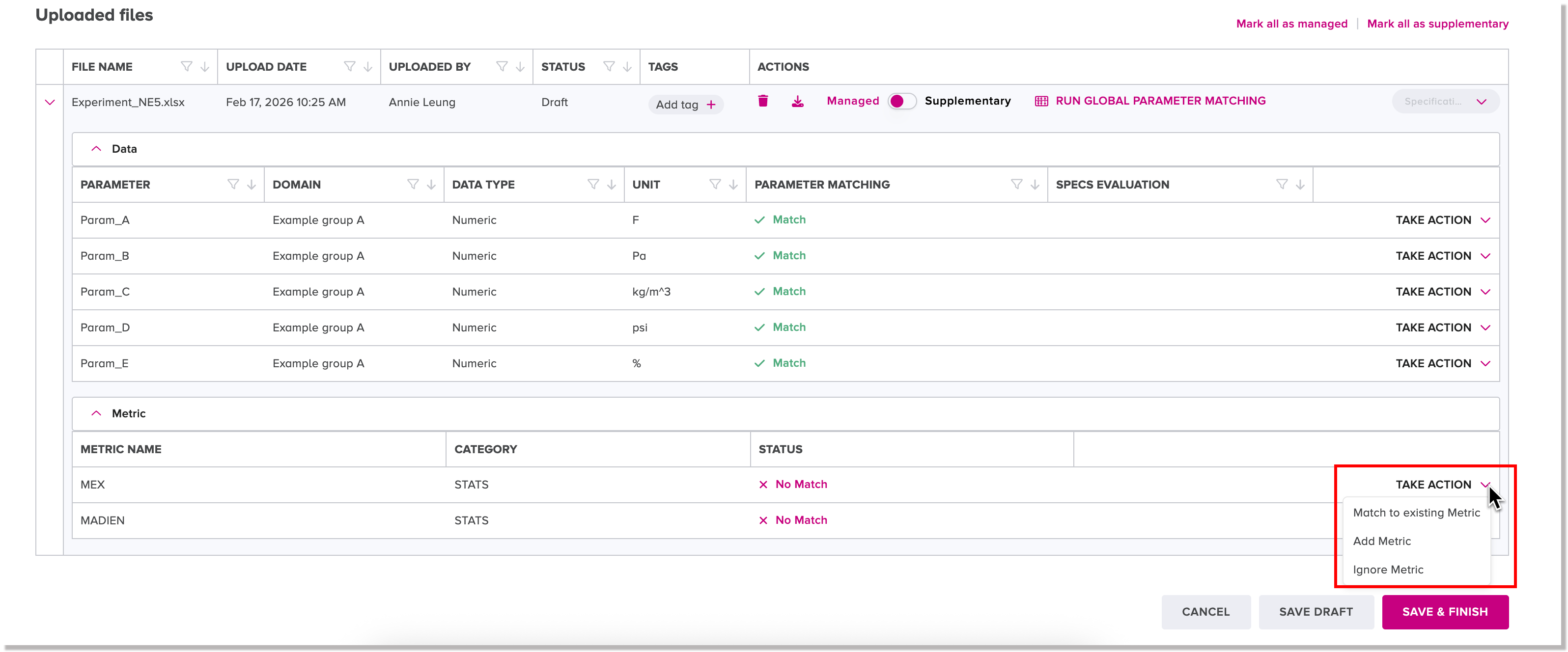 Take Action drop-down list for an unmatched metric