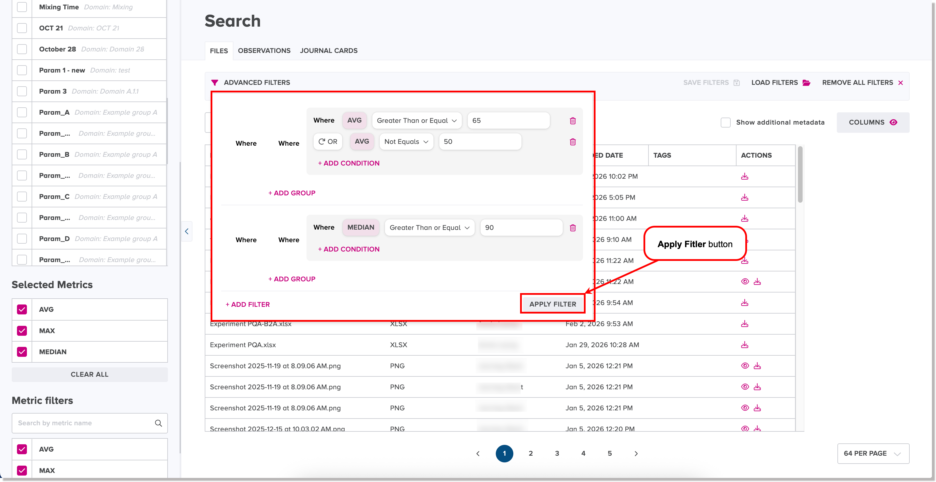Example metric filter conditions and Apply Filter button